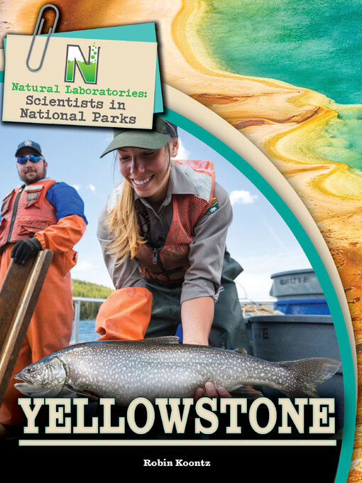 תמונה של  Natural Laboratories: Scientists in National Parks Yellowstone, Grades 4 - 8